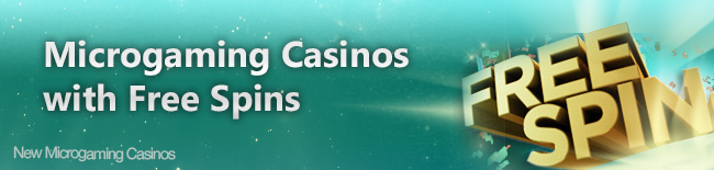 Microgaming-Casinos-with-Free-Spins